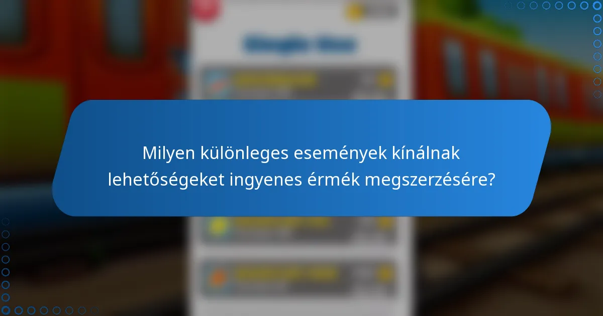 Milyen különleges események kínálnak lehetőségeket ingyenes érmék megszerzésére?